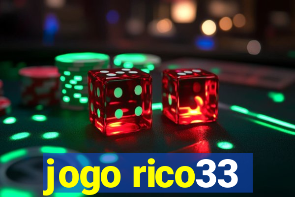 jogo rico33